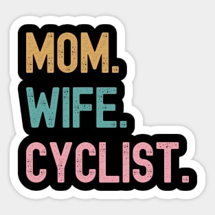 Cycling T-shirt for Her, Women Cycling, Mothers Day Gift, Mom Birthday Shirt, Cycling Woman, Cycling Shirt, Cycling Wife, Cycling Mom, Bike Mom, Cycling Gifts for Her, Strong Women Sticker